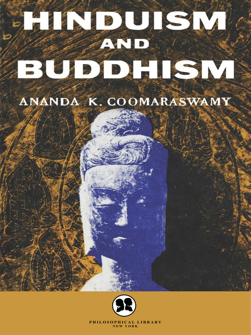 Title details for Hinduism and Buddhism by Ananda K. Coomaraswamy - Wait list